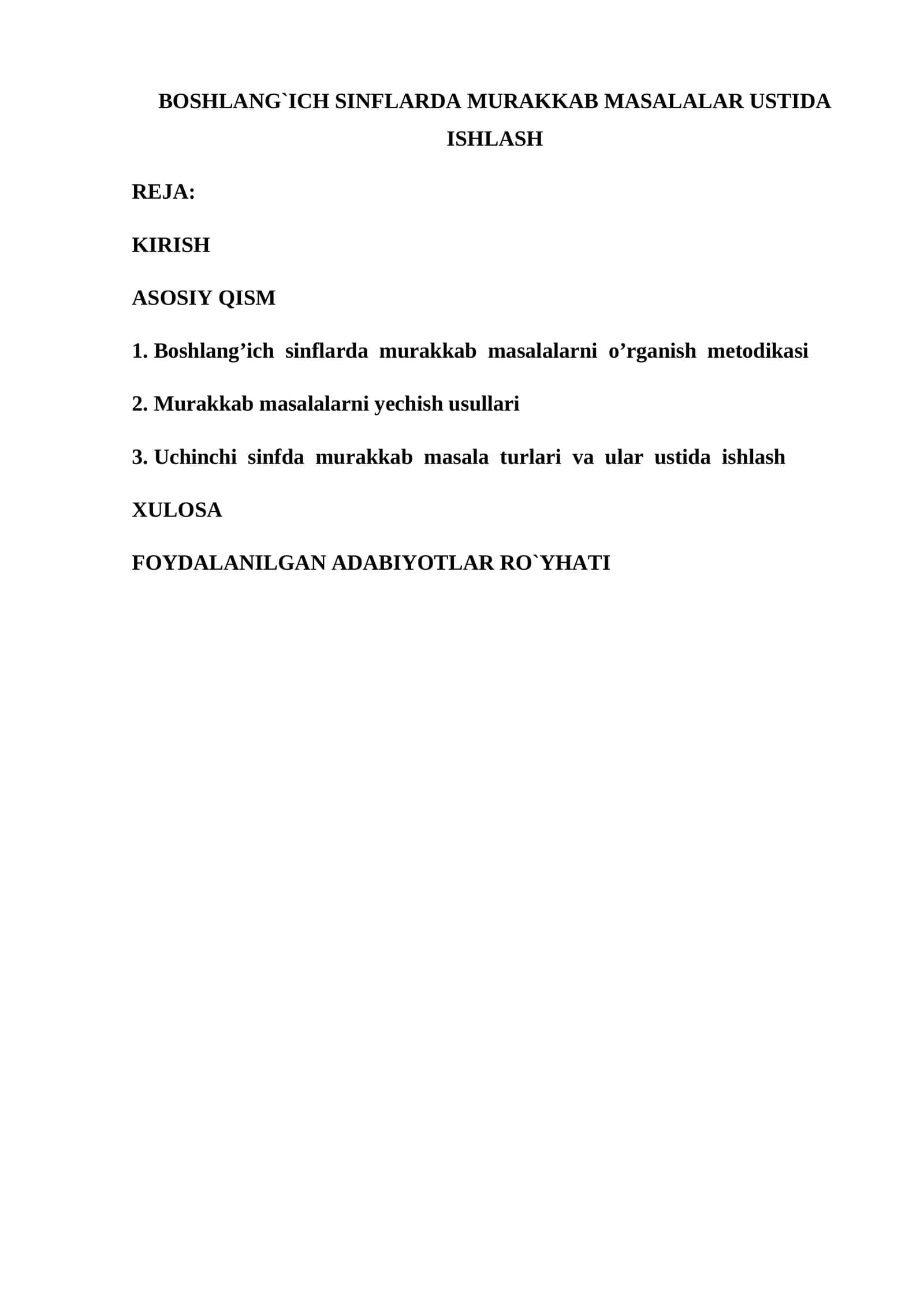 BOSHLANG`ICH SINFLARDA MURAKKAB MASALALAR USTIDA ISHLASH