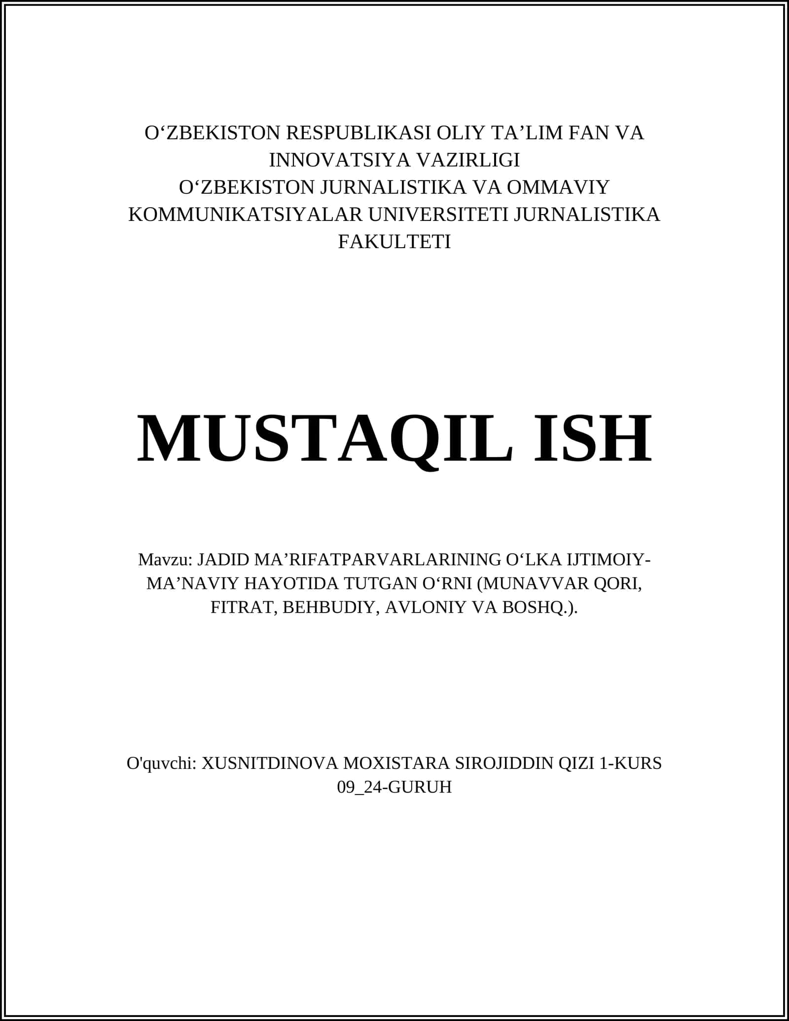 JADID MA’RIFATPARVARLARINING O‘LKA IJTIMOIY-MA’NAVIY HAYOTIDA TUTGAN O‘RNI (MUNAVVAR QORI, FITRAT, BEHBUDIY, AVLONIY VA BOSHQ.)