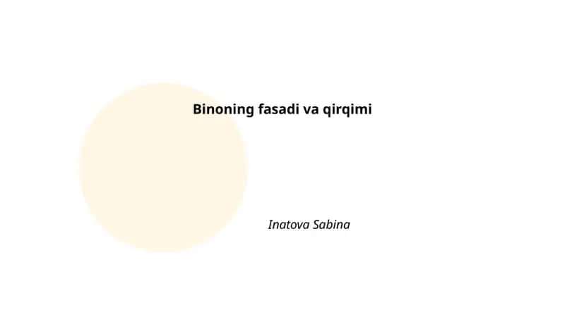Binoning fasadi va qirqimi