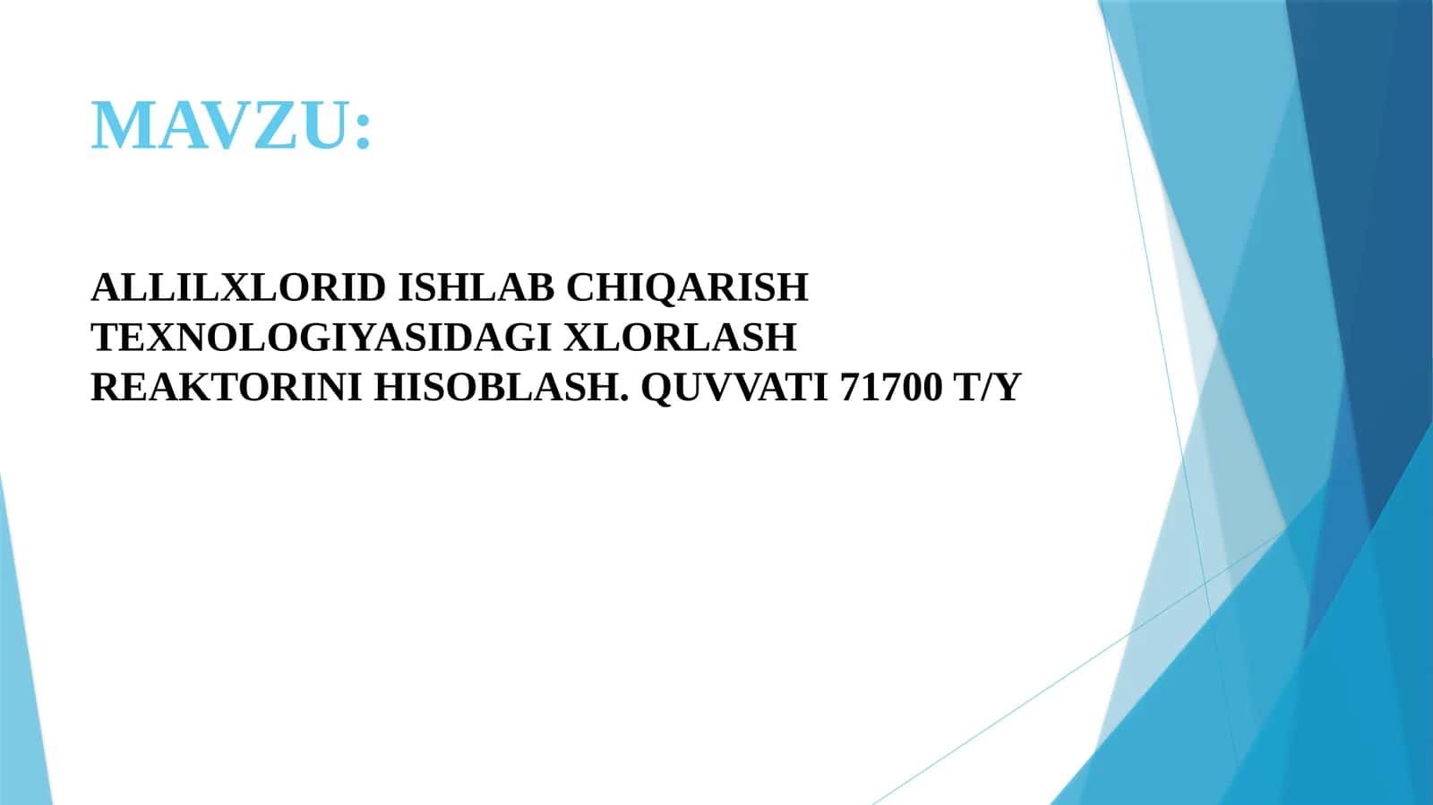ALLILXLORID ISHLAB CHIQARISH TEXNOLOGIYASIDAGI XLORLASH REAKTORINI HISOBLASH