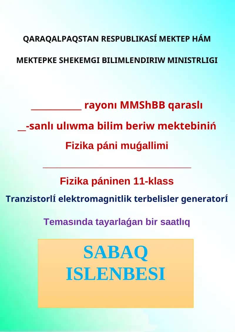 TranzistorlÍ elektromagnitlik terbelisler generatorÍ