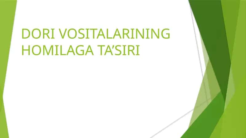 Dori Vositalarining Homilaga Ta’siri