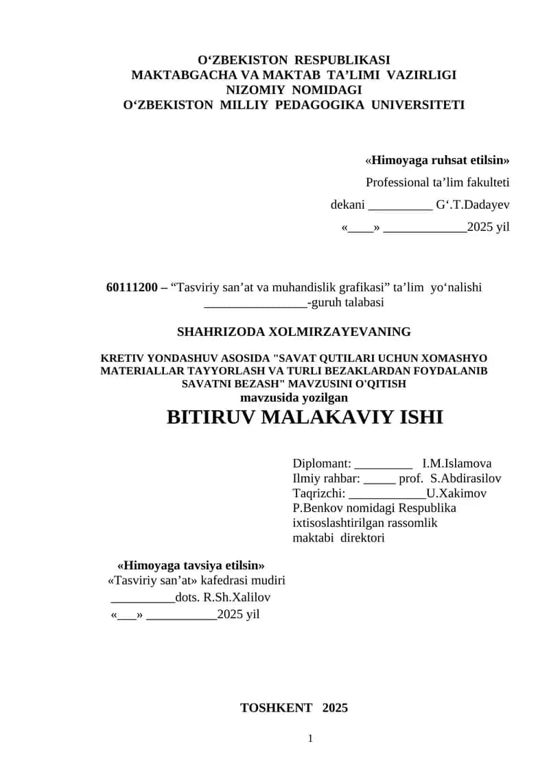 SAVAT QUTILARI UCHUN XOMASHYO MATERIALLAR TAYYORLASH VA TURLI BEZAKLARDAN FOYDALANIB SAVATNI BEZASH