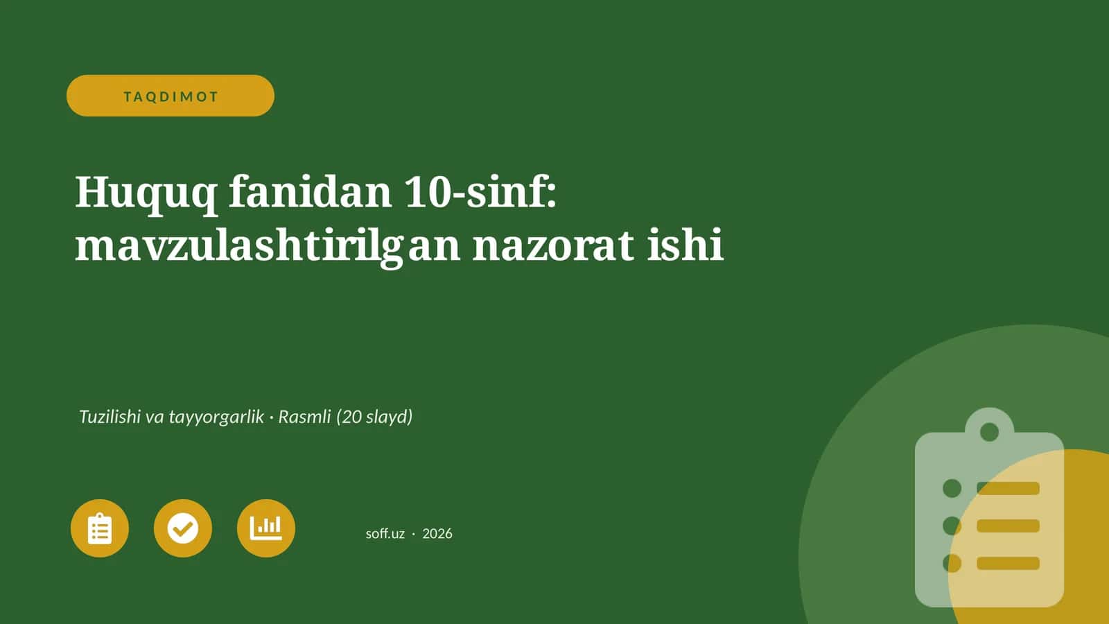 Huquq fanidan 10-sinf: mavzulashtirilgan nazorat ishi