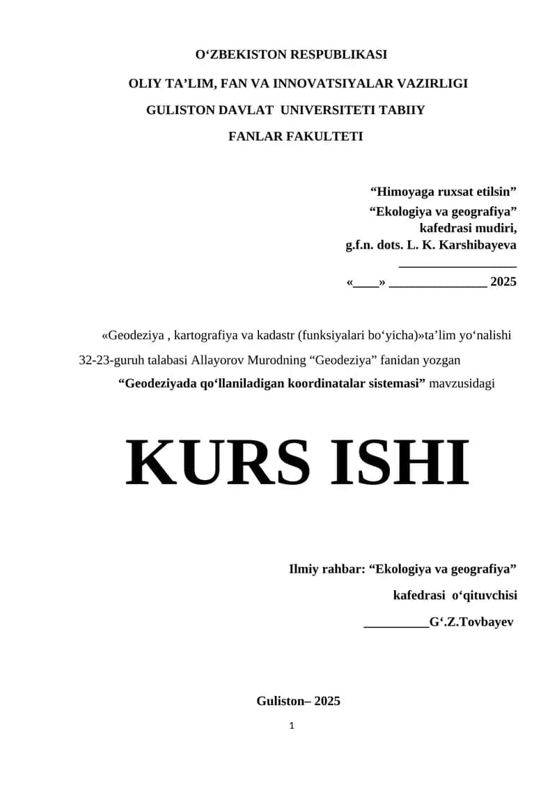 "Geodeziyada qo‘llaniladigan koordinatalar sistemasi" KURS ISHI