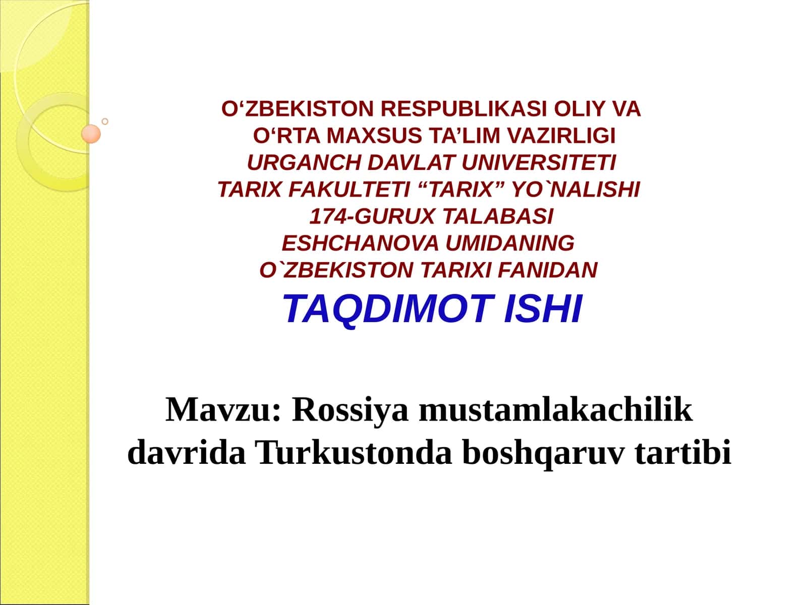 Rossiya mustamlakachilik davrida Turkustonda boshqaruv tartibi