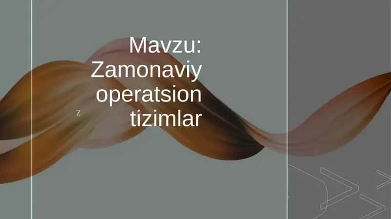 Zamonaviy operatsion tizimlar