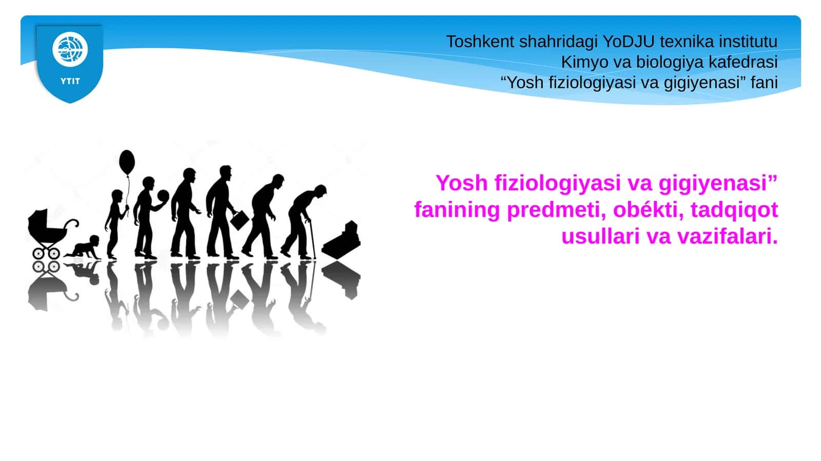 Yoshfiziologiyasi va Gigiyanasi