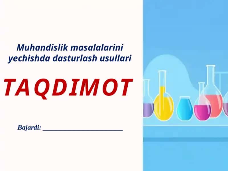Muhandislik masalalarini yechishda dasturlash usullari