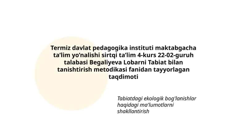Begaliyeva Lobarni Tabiat bilan tanishtirish metodikasi