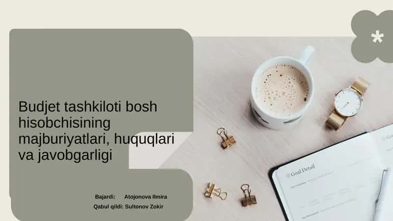 Budjettashkiloti bosh hisobchisining majburiyatlari, huquqlari va javobgarligi