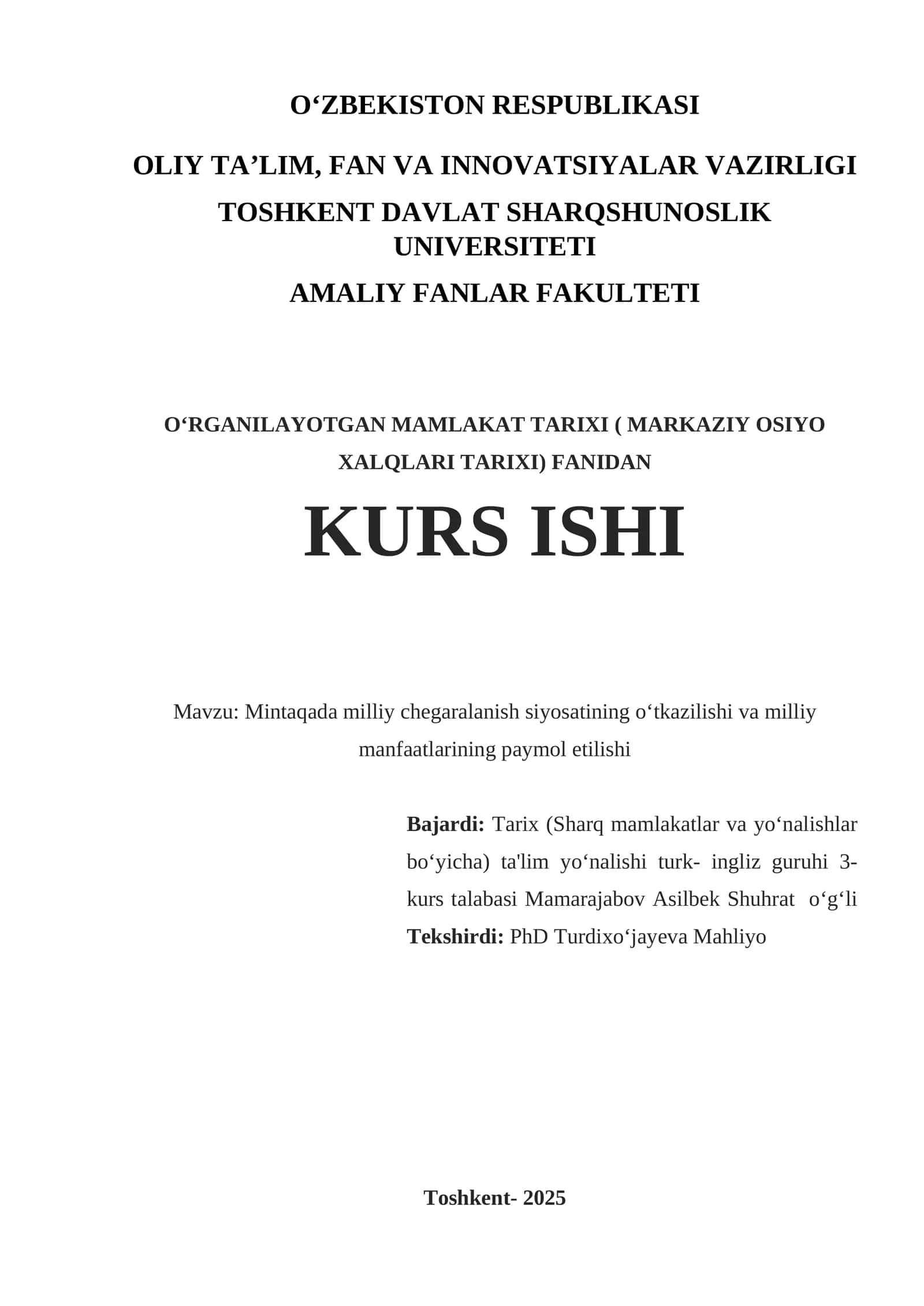 O‘RGANILAYOTGAN MAMLAKAT TARIXI ( MARKAZIY OSIYO XALQLARI TARIXI) FANIDAN KURS ISHI