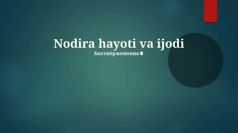 Nodira hayoti va ijodi