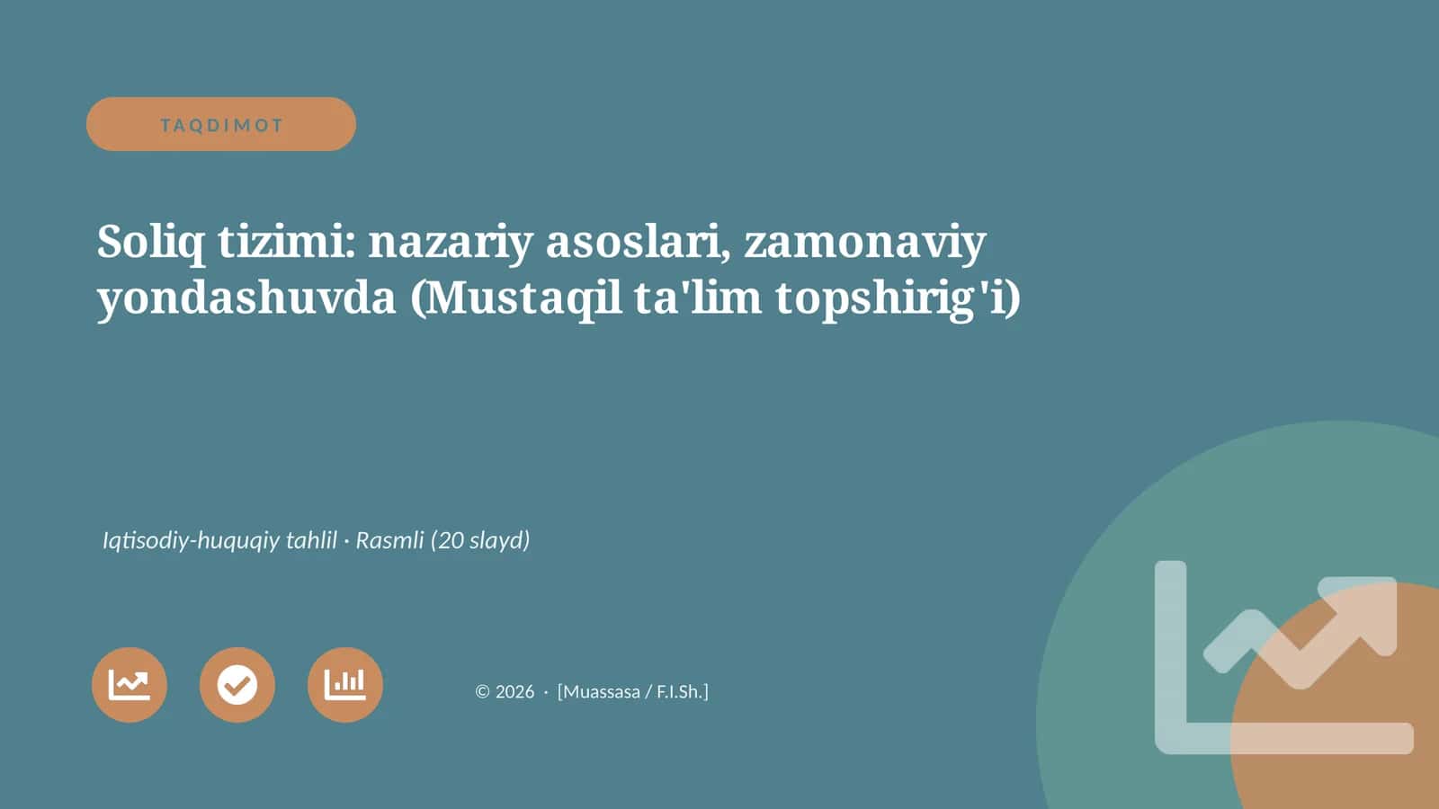 Soliq tizimi: nazariy asoslari, zamonaviy yondashuvda (Mustaqil ta'lim topshirig'i)