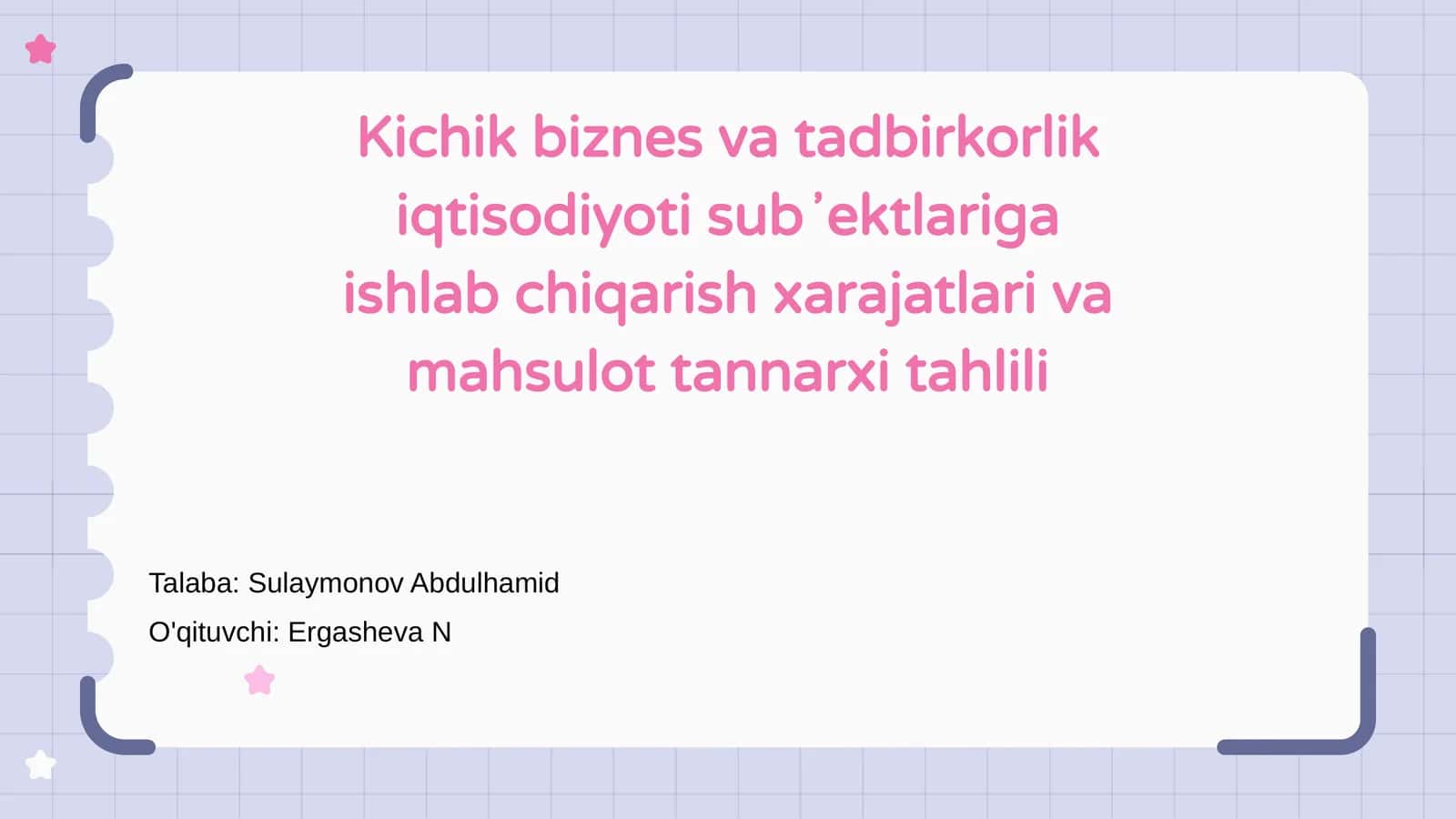 Kichik biznes va tadbirkorlik iqtisodiyoti subʼektlariga ishlab chiqarish xarajatlari va mahsulot tannarxi tahlili