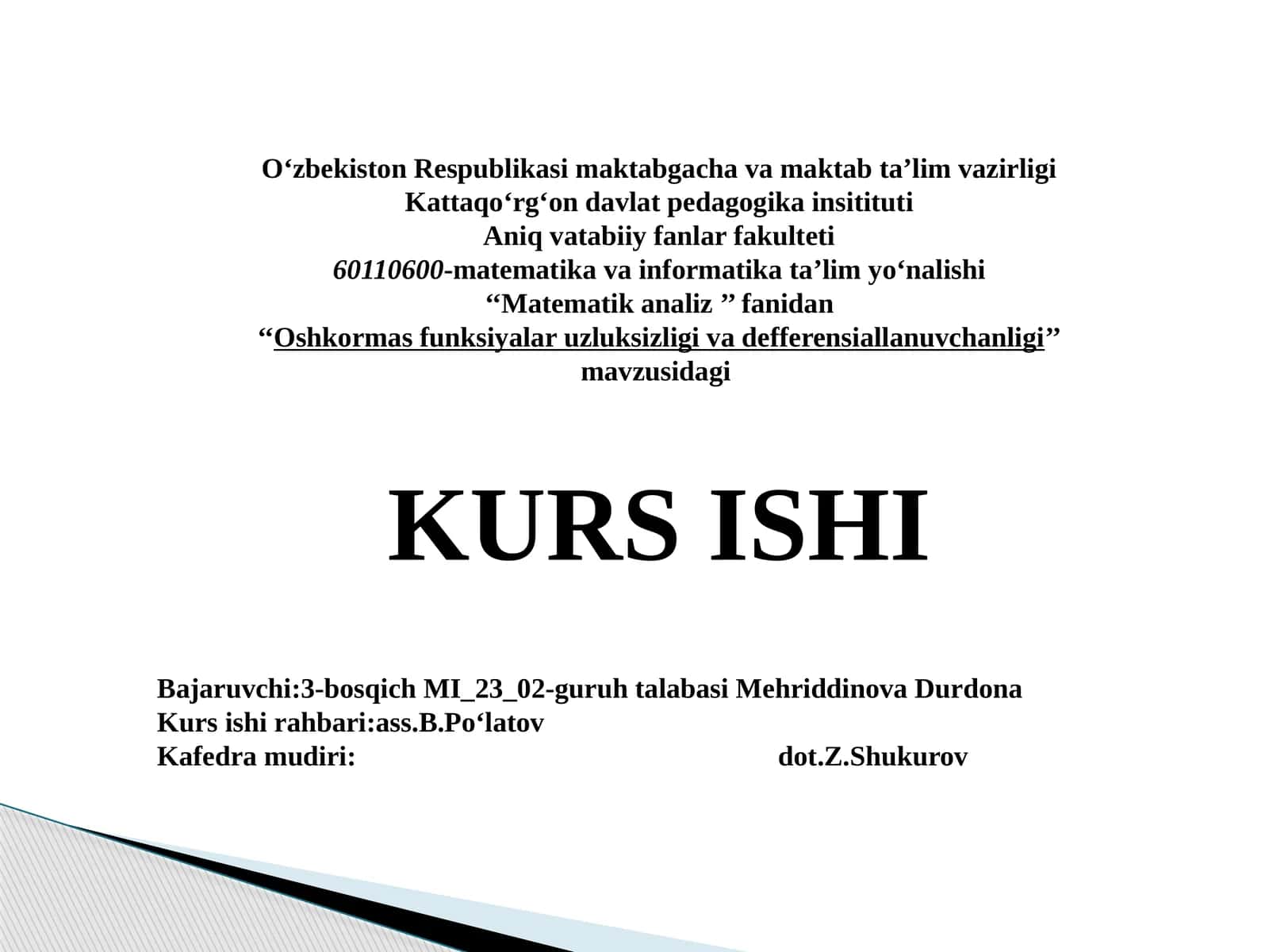 Oshkormas funksiyalar uzluksizligi vadifferensiallanuvchanligi