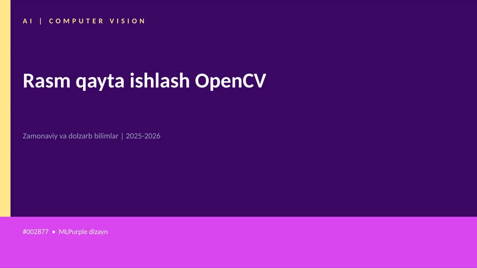 Rasm qayta ishlash OpenCV