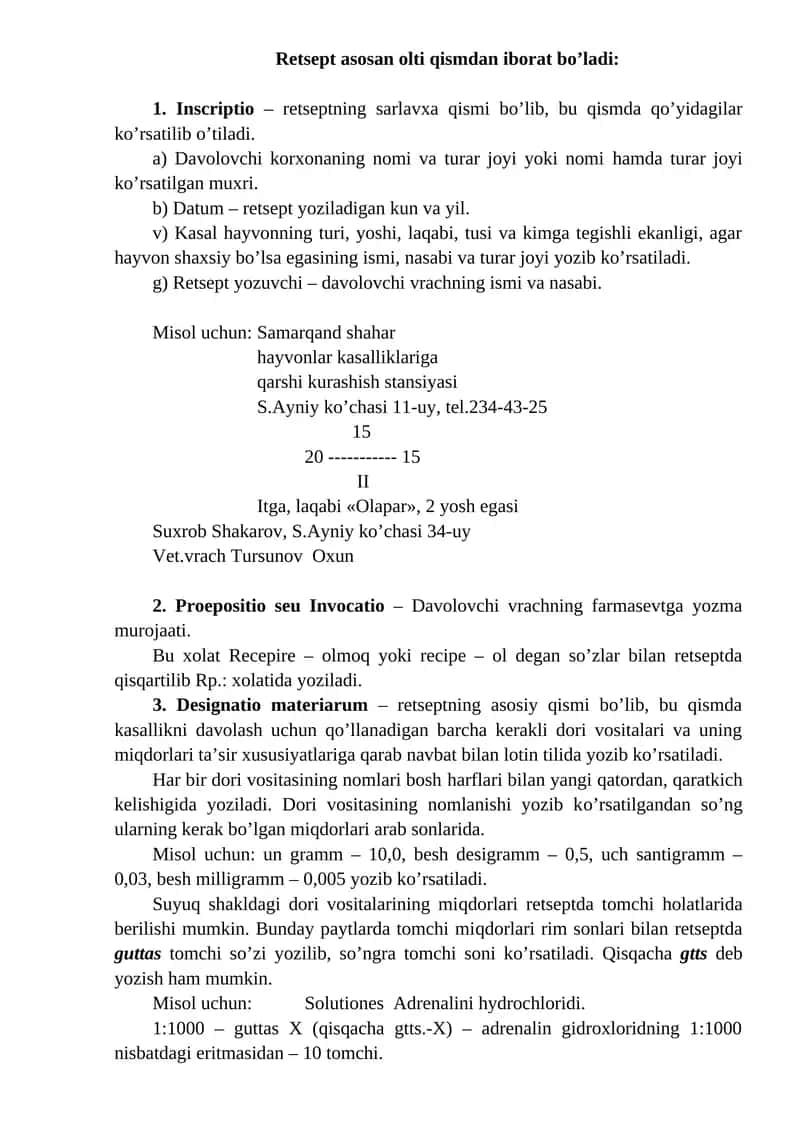 Retsept asosan olti qismdan iborat bo’ladi