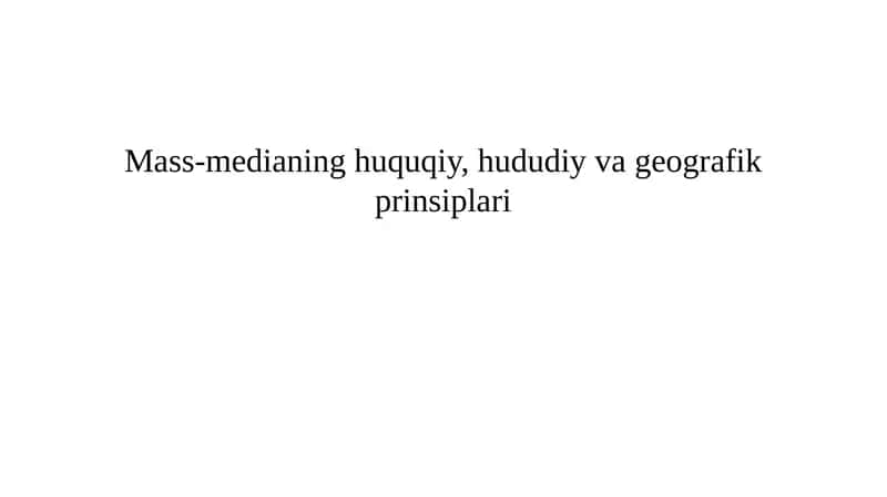 Ommaviy axborot vositalari holatlarining huquqiy asoslari va hududiy chegaralanishi