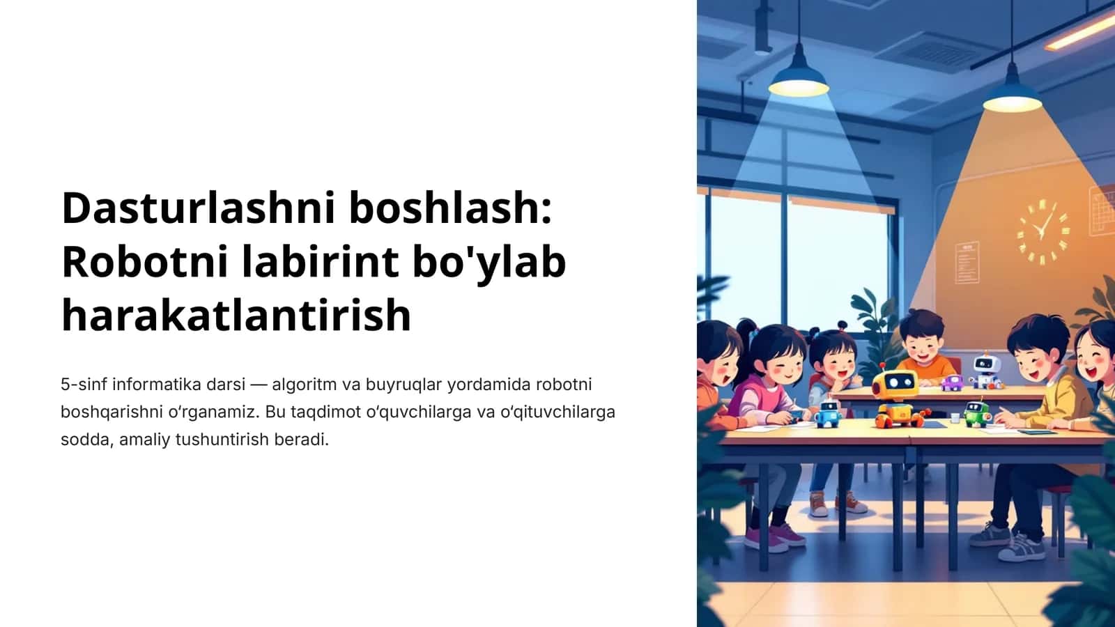 5-sinf informatika darsi: Robotni labirint bo'ylab harakatlantirish