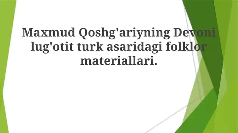Mahmud Qoshg'ariyning "Devonu lug'atit turk"