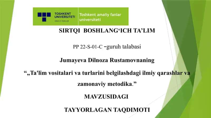 Ta'lim vositalari va turlarini belgilashdagi ilmiy qarashlar va zamonaviy metodika