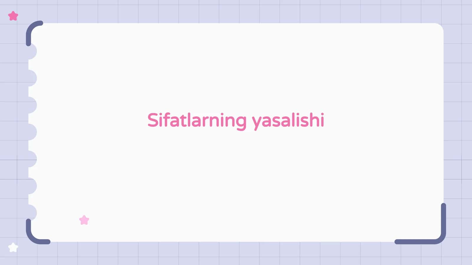 Sifatlarning yasalishi