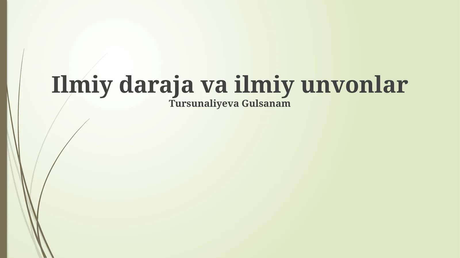 Ilmiy daraja va ilmiy unvonlar