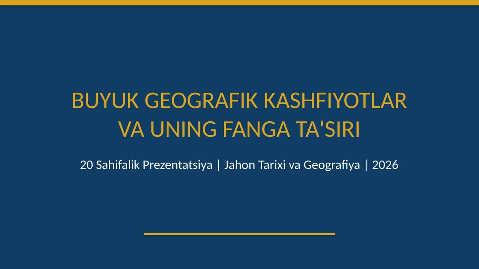 Buyuk geografik kashfiyotlar va uning fanga ta'siri