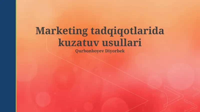 Marketing tadqiqotlarida kuzatuv usullari