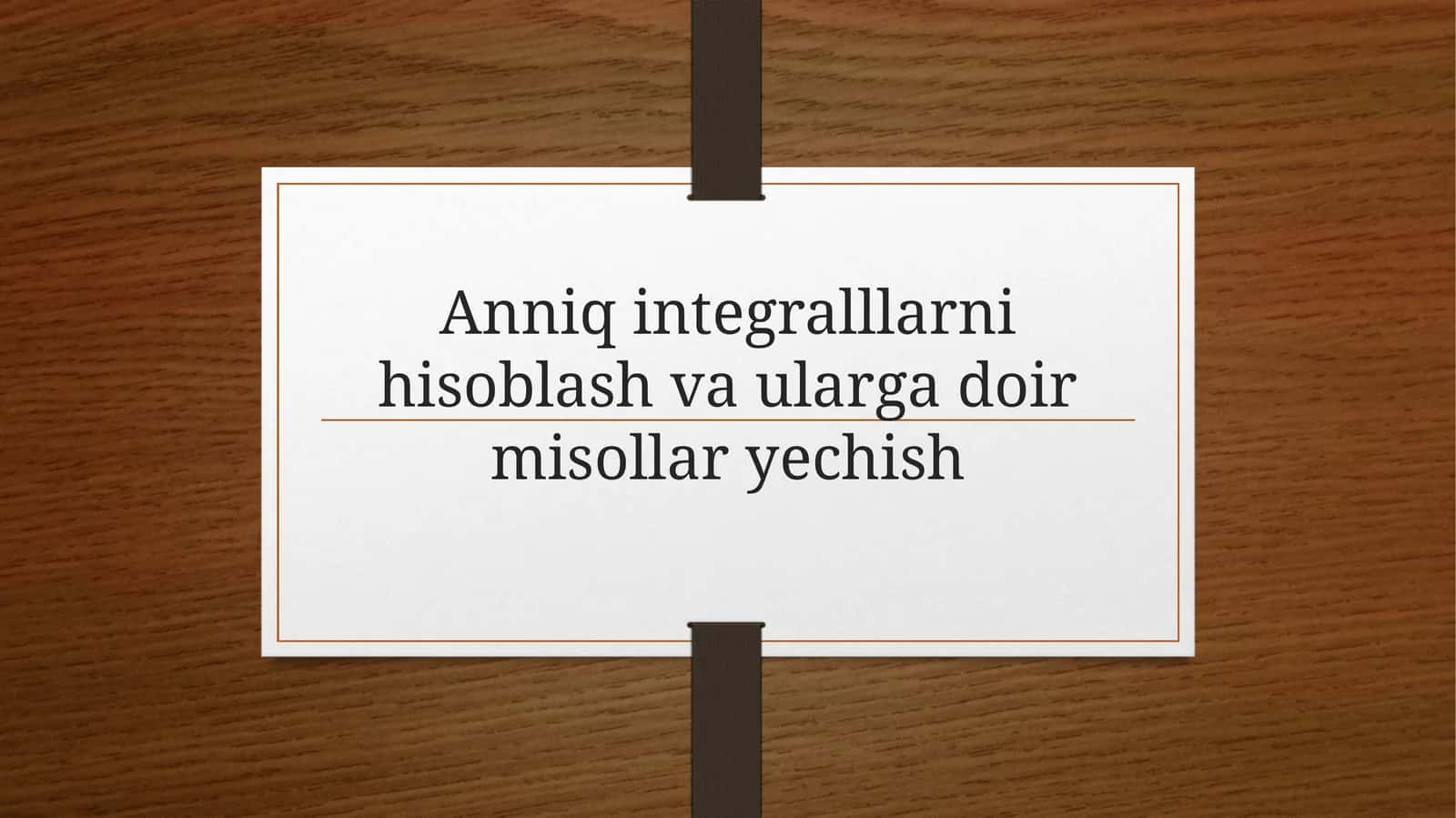 Aniq integrallarni hisoblash