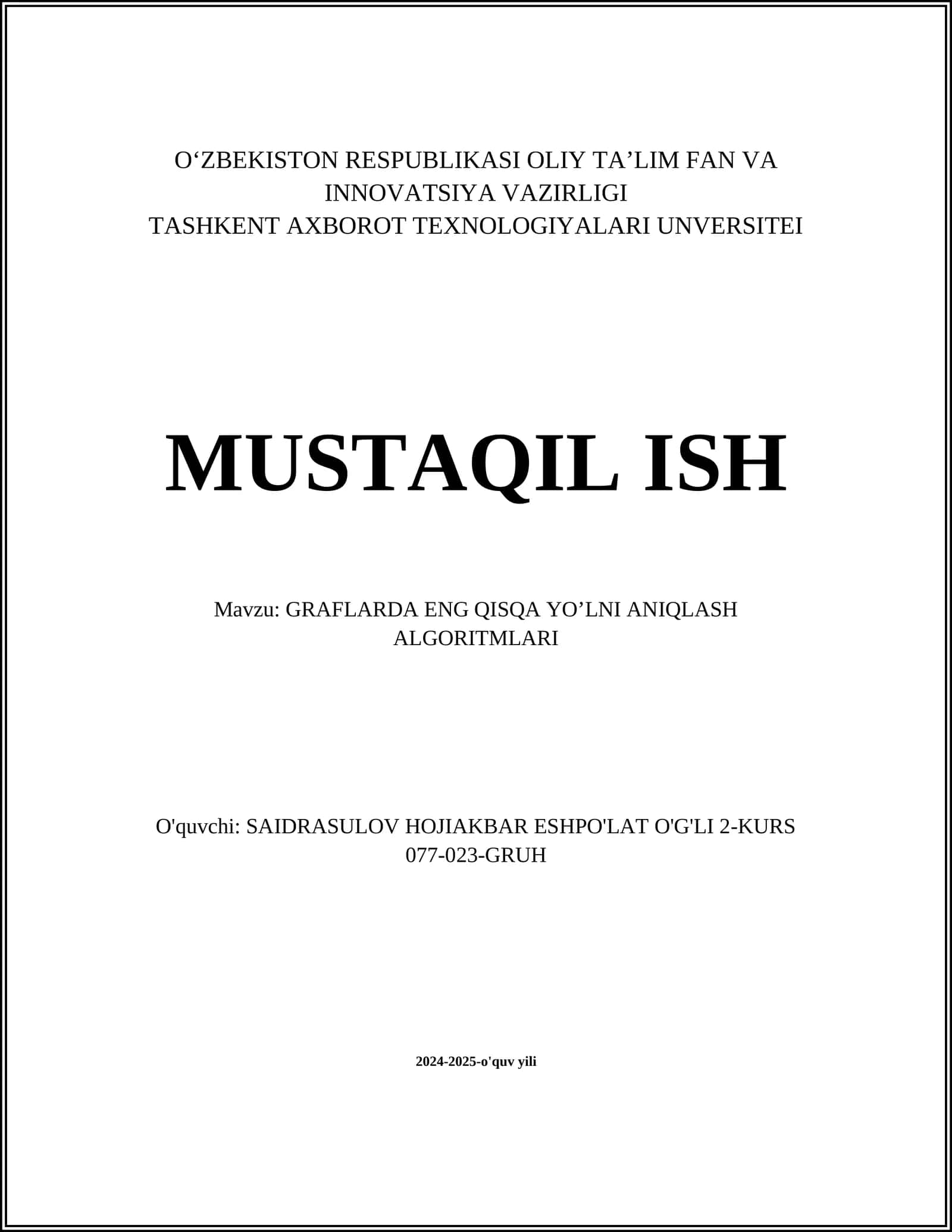 GRAFLARDA ENG QISQA YO’LNI ANIQLASH ALGORITMLARI