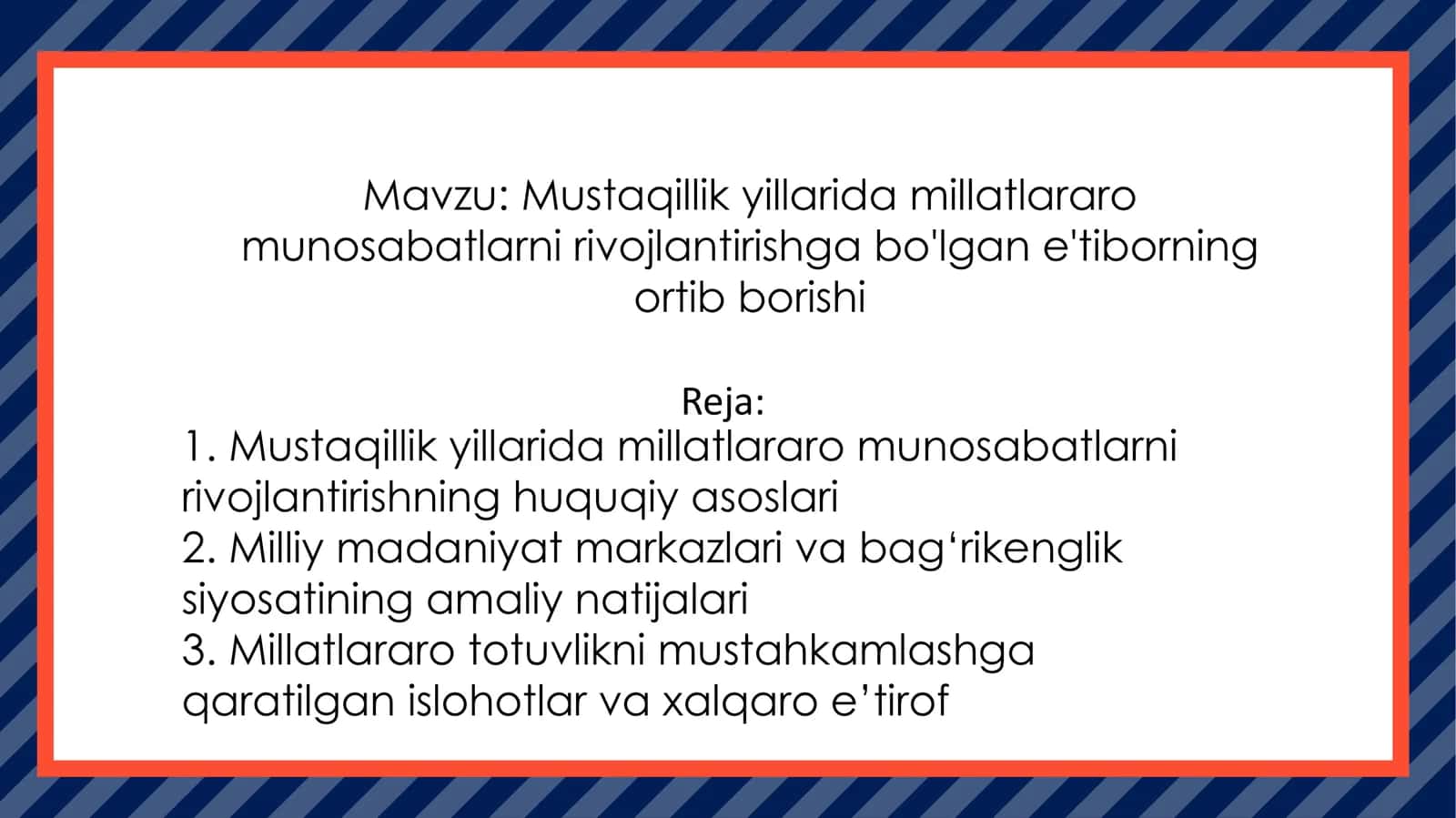 Mustaqillik yillarida millatlararo munosabatlarni rivojlantirishga bo'lgan e'tiborning ortib borishi