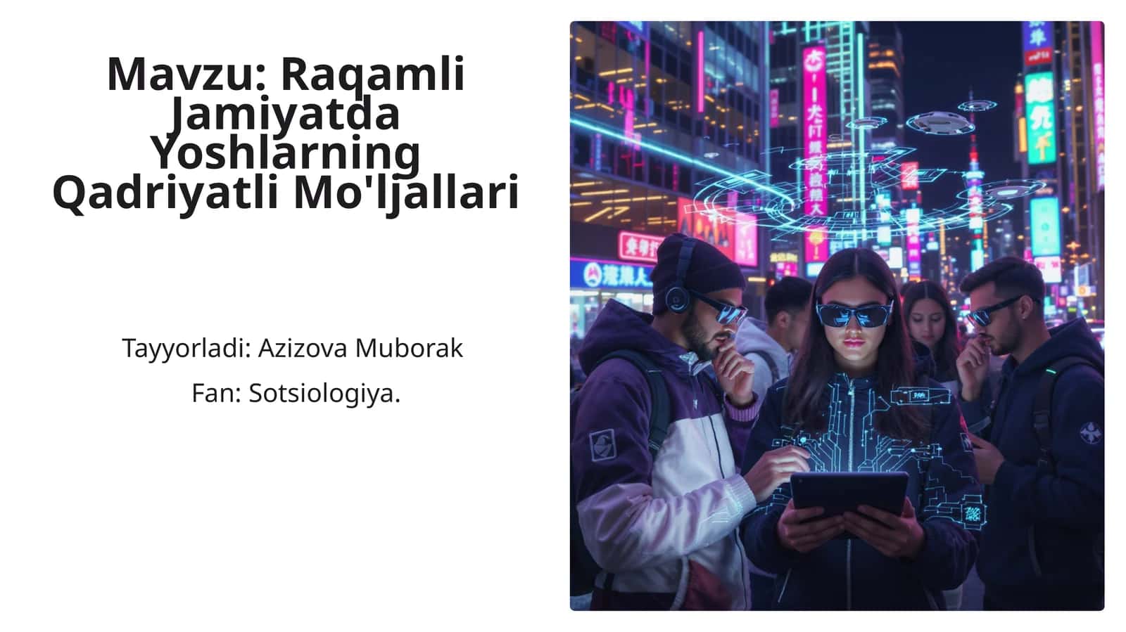 Raqamli Jamiyatda Yoshlarning Qadriyatli Mo'ljallari