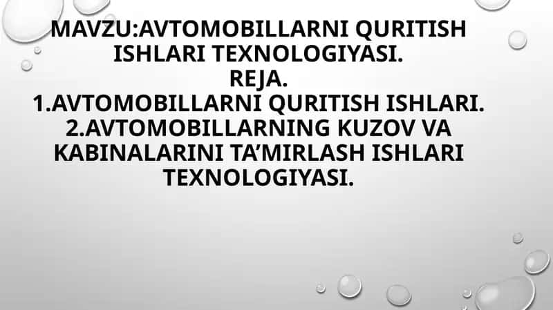 Avtomobillarni quritish ishlari texnologiyasi