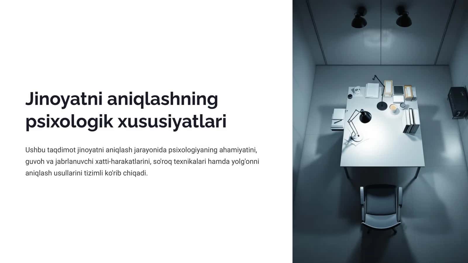 Jinoyatni aniqlashning psixologik xususiyatlari