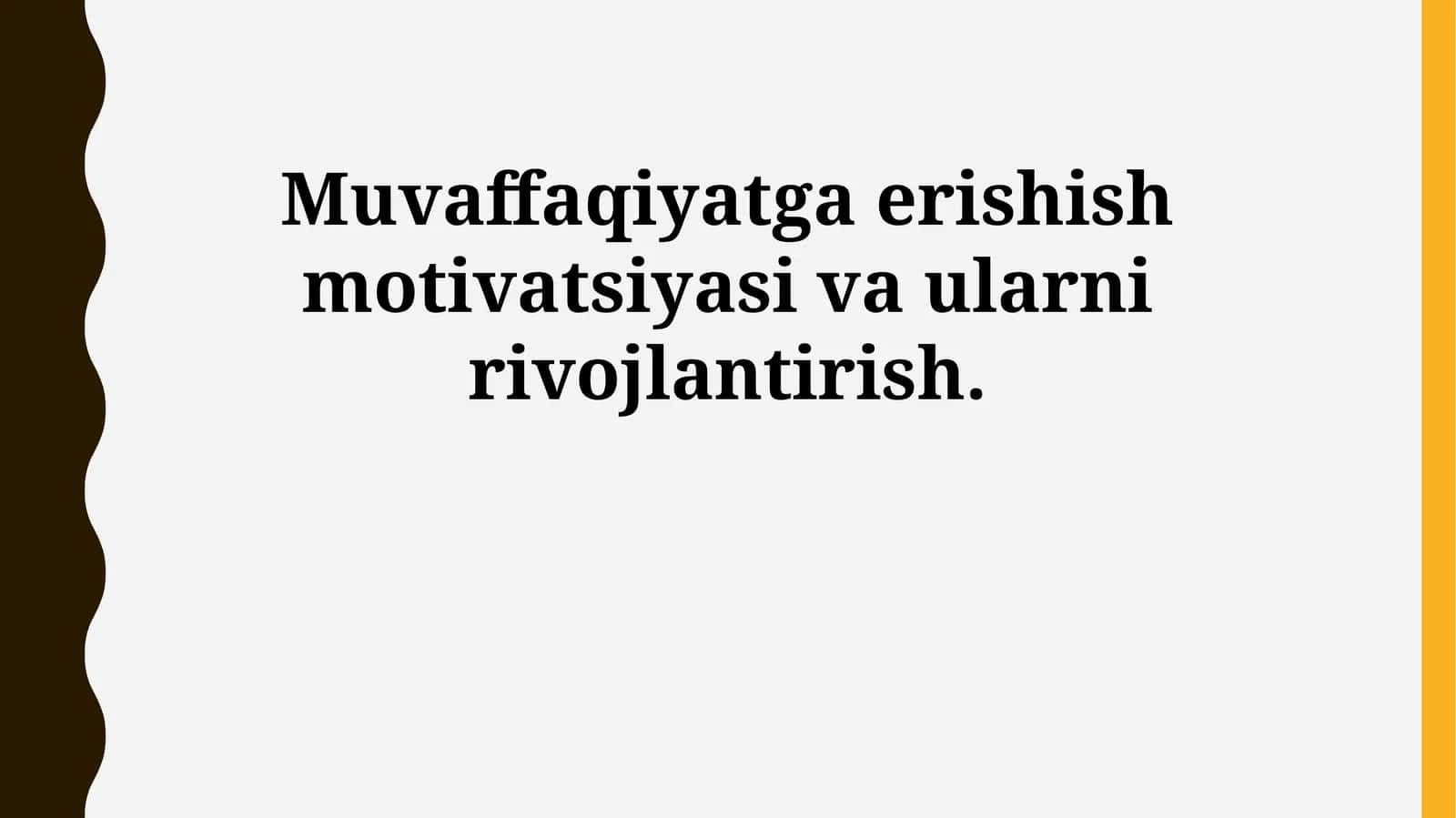 Muvaffaqiyatga Erishish Motivatsiyasi