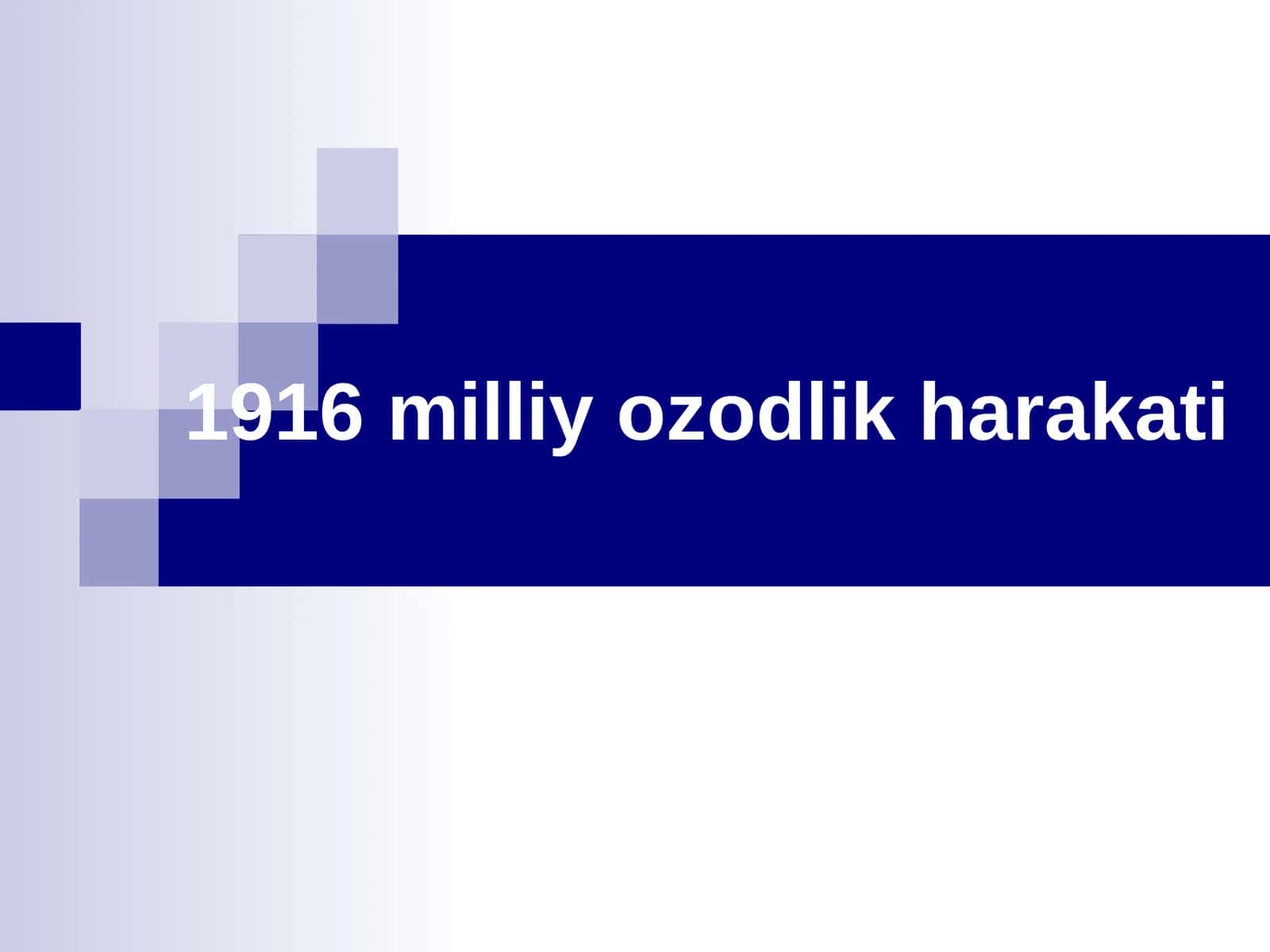 1916-yil milliy ozodlik harakati
