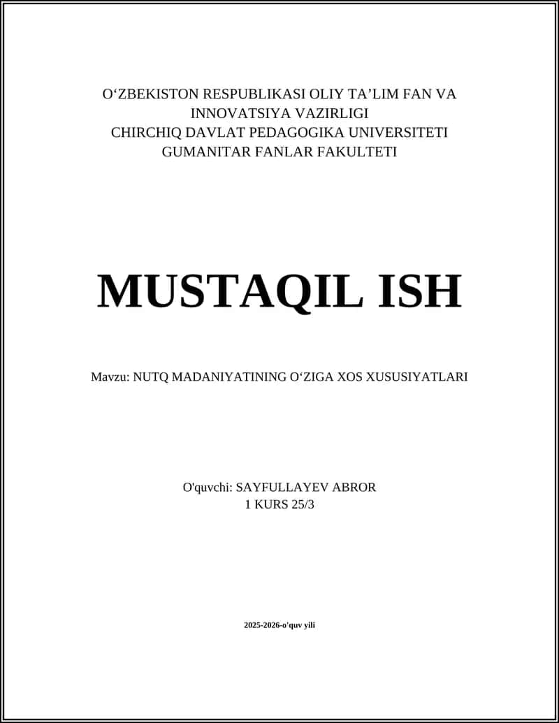 NUTQ MADANIYATINING OʻZIGA XOS XUSUSIYATLARI