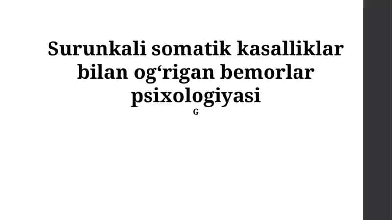 Surunkali somatik kasalliklar bilan og‘rigan bemorlar psixologiyasi