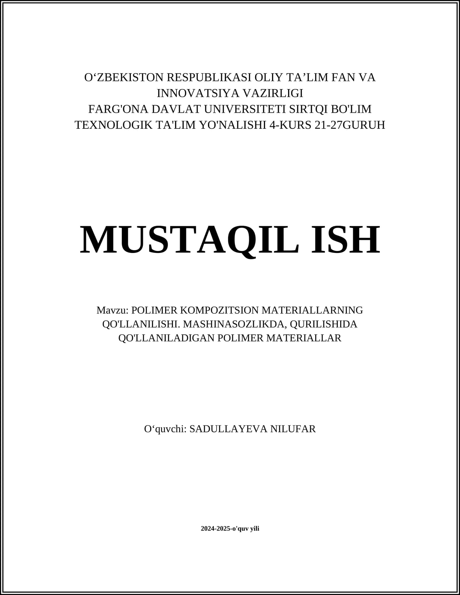 POLIMER KOMPOZITSION MATERIALLARNING QO'LLANILISHI. MASHINASOZLIKDA, QURILISHIDA QO'LLANILADIGAN POLIMER MATERIALLAR