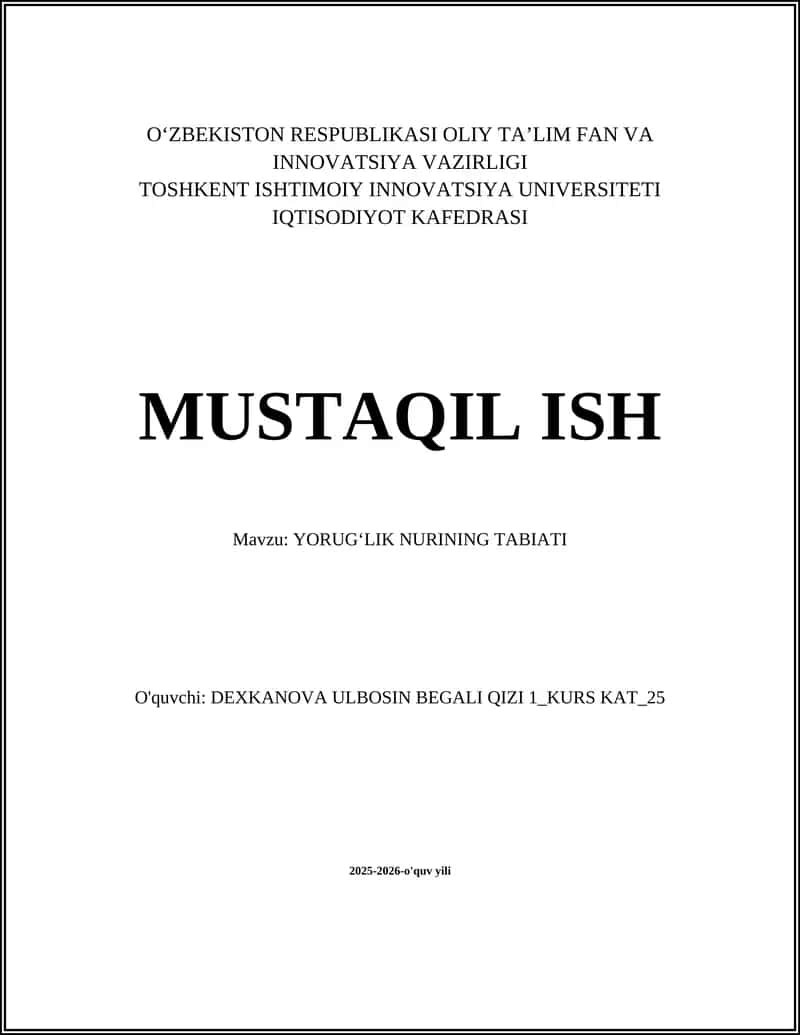 YORUGʻLIK NURINING TABIATI