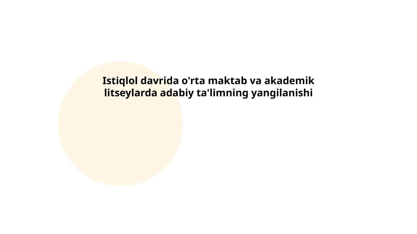 Istiqlol davrida o'rta maktab va akademik litseylarda adabiy ta'limning yangilanishi