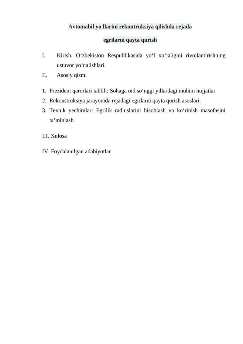 Avtomabil yo'llarini rekontruksiya qilishda rejada egrilarni qayta qurish