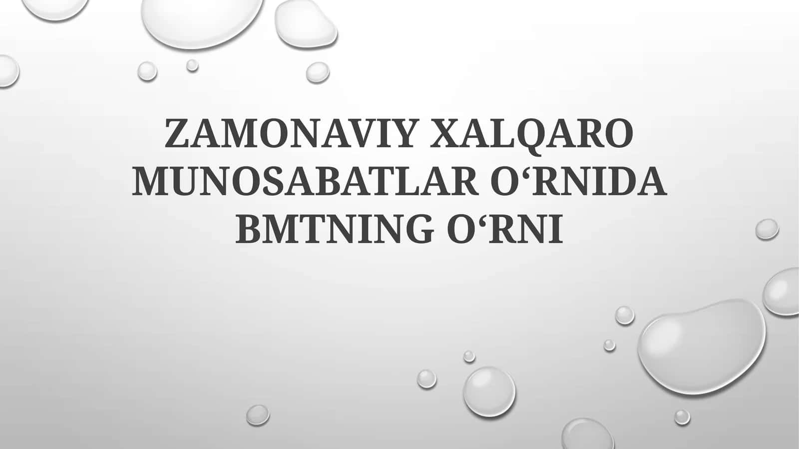 ZAMONAVIY XALQARO MUNOSABATLAR