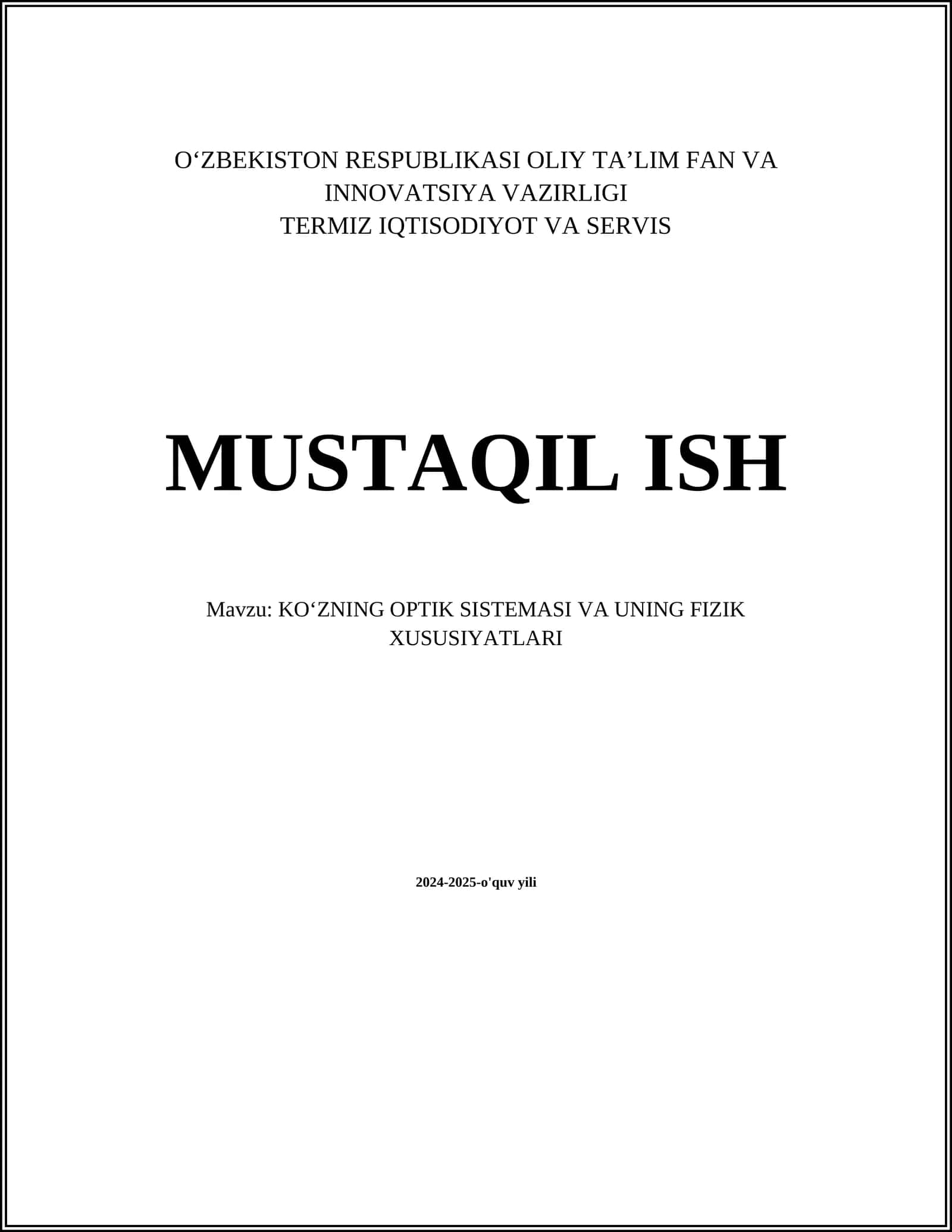 KOʻZNING OPTIK SISTEMASI VA UNING FIZIK XUSUSIYATLARI