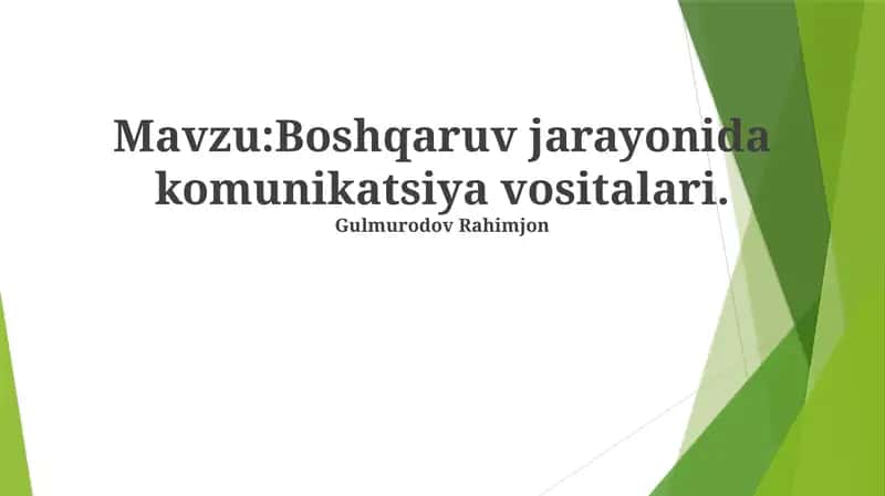 Boshqaruv jarayonida komunikatsiya vositalari
