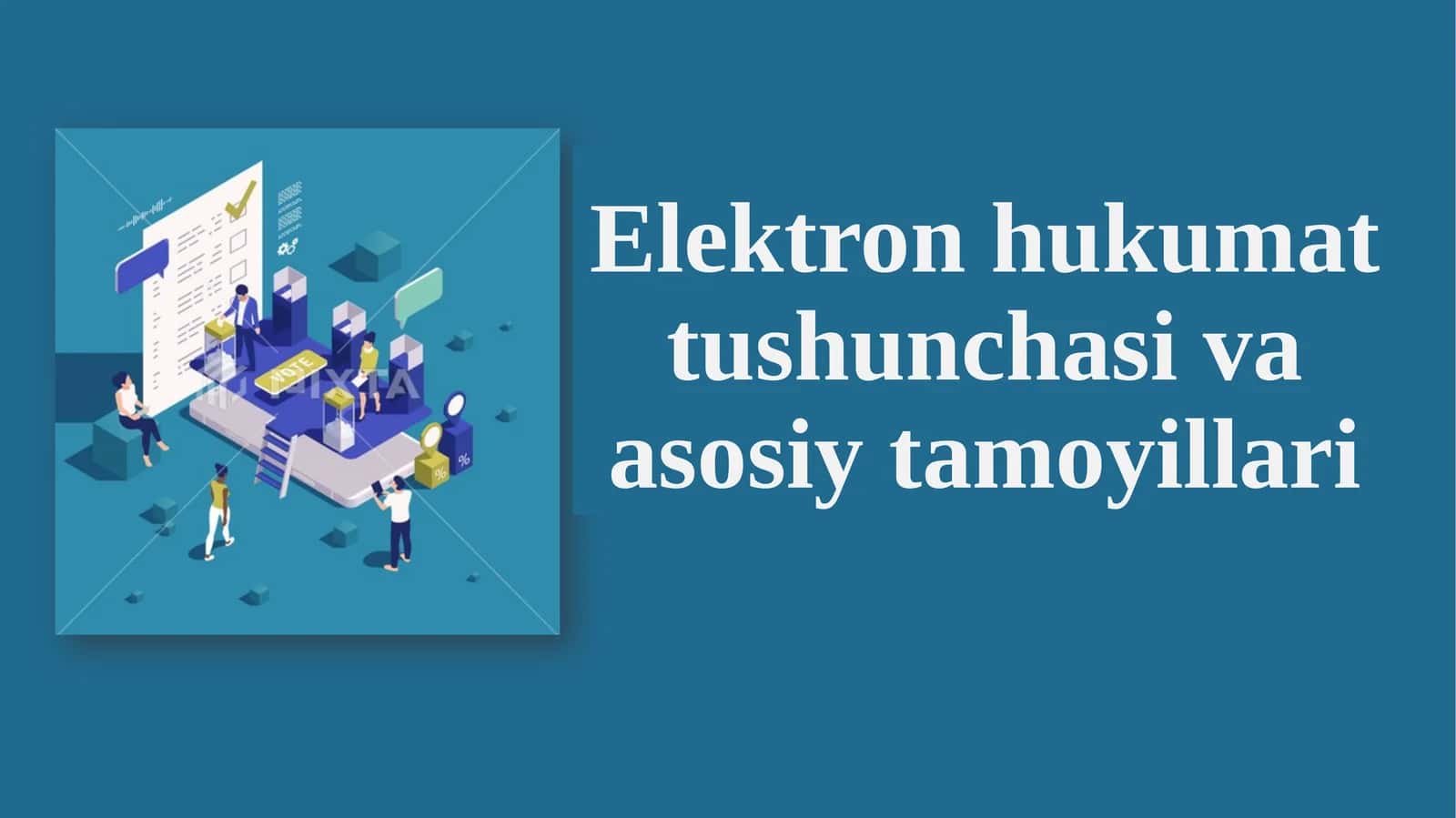 Elektron hukumat tushunchasi va asosiy tamoyillari