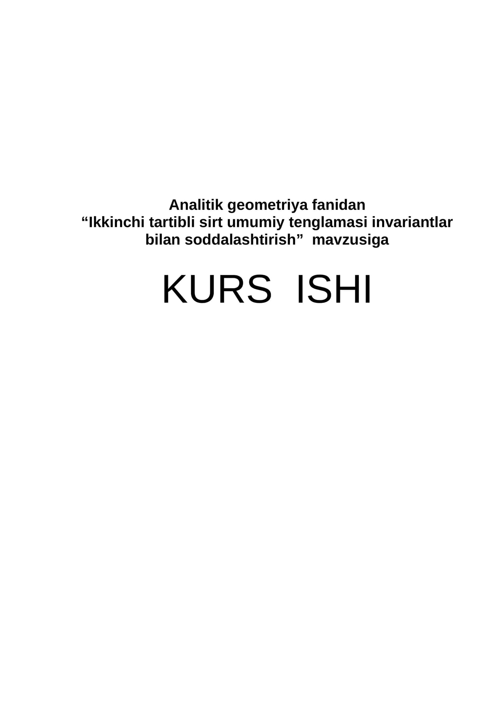 Ikkinchi tartibli sirt umumiy tenglamasi invariantlar bilan soddalashtirish