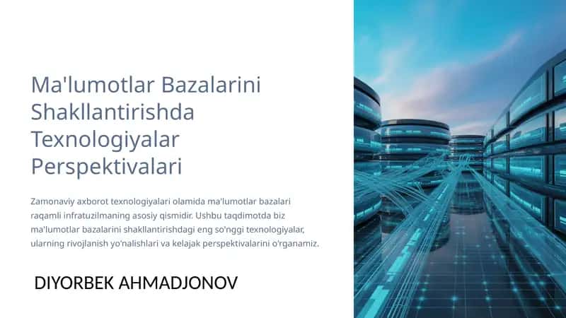 Ma'lumotlar Bazalarini Shakllantirishda Texnologiyalar Perspektivalari